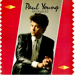 Paul Young No Parlez Vinyl LP USED