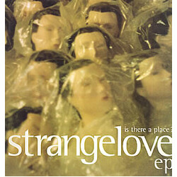 Strangelove Is There A Place? EP USED VINYL 12INCH 33 S RPM EP