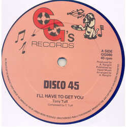 Tony Tuff I'll Have To Get You Vinyl 12" USED