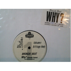 Bronski Beat Why? USED VINYL 12INCH 45 RPM ADVANCE LIMITED EDITION NUMBERED PROMO