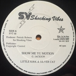 Little Kirk / Silver Cat (2) Show Me Yu Motion / Lost That Love Vinyl 12" USED