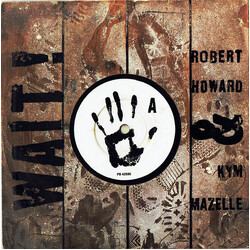 Robert Howard / Kym Mazelle Wait! USED VINYL 7INCH 45 RPM SINGLE STEREO