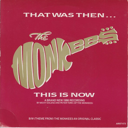 The Monkees That Was Then, This Is Now Vinyl 7" USED