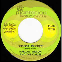 Harlow Wilcox And The Oakies Cripple Cricket / Last Time Vinyl 7" USED