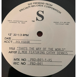 D Mob / Cathy Dennis That's The Way Of The World USED VINYL 12INCH 33 S RPM TEST PRESSING