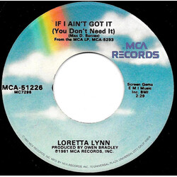 Loretta Lynn If I Ain't Got It (You Don't Need It) / I Lie USED VINYL 7INCH 45 RPM