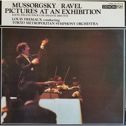 Modest Mussorgsky / Maurice Ravel / Louis Frémaux / Tokyo Metropolitan Symphony Orchestra Pictures At An Exhibition / Pavane Pour Une Infante Défunte 