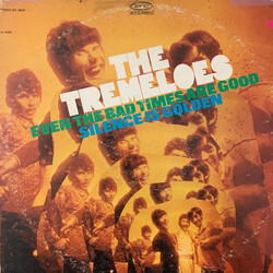 The Tremeloes Even The Bad Times Are Good / Silence Is Golden Vinyl LP USED