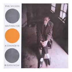Phil Wilson (2) Waiting For A Change USED VINYL 12INCH 45 RPM SINGLE