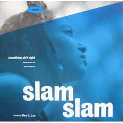 Slam Slam / Dee C. Lee Something Ain't Right (Remix) USED VINYL 12INCH 45 RPM SINGLE STEREO