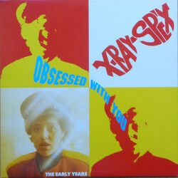 X-Ray Spex Obsessed With You - The Early Years Vinyl LP USED