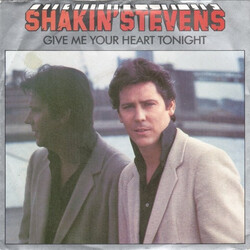 Shakin' Stevens Give Me Your Heart Tonight USED VINYL 7INCH 45 RPM SINGLE