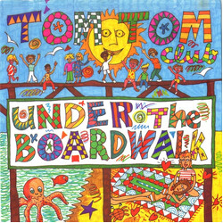 Tom Tom Club Under The Boardwalk VINYL 7" USED