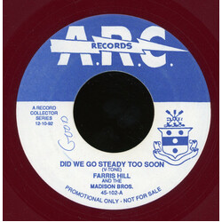Farris Hill / The Madison Brothers / Bobby Gee And The Celestials Did We Go Steady Too Soon / Sealed With A Kiss USED VINYL 7INCH 45 RPM PROMO UNOFFIC