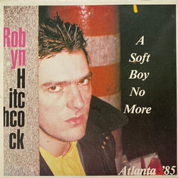 Robyn Hitchcock A Soft Boy No More (Atlanta '85) Vinyl LP USED