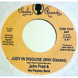 John Fred & His Playboy Band Judy In Disguise (With Glasses) / Agnes English VINYL 7" USED