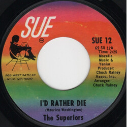 The Superiors (13) I'd Rather Die / Heavenly Angel USED VINYL 7INCH 45 RPM SINGLE