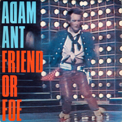Adam Ant Friend Or Foe USED VINYL 7INCH 45 RPM SINGLE STEREO