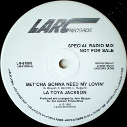 La Toya Jackson Bet'Cha Gonna Need My Lovin' (Special Radio Mix) VINYL 12" USED