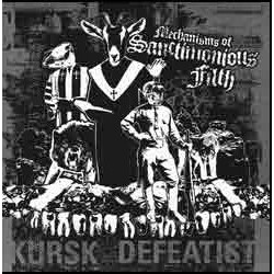 Kursk / Defeatist (2) Mechanisms Of Sanctimonious Filth USED VINYL 7INCH