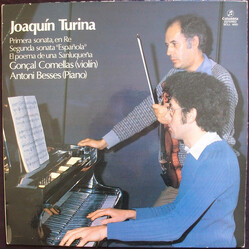 Joaquín Turina / Gonçal Comellas / Antoni Besses Primera Sonata En Re / Segunda Sonata "Española" / El Poema De Una Sanluqueña Vinyl LP USED