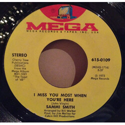Sammi Smith I Miss You Most When You're Here / Billy Jack USED VINYL 7INCH STYRENE