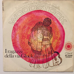 I Ragazzi Della Via Gluck Messaggio da Woodstock - Fumo Bianco USED VINYL 7INCH SINGLE