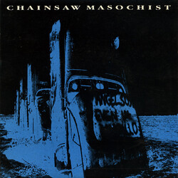 Chainsaw Masochist Thrashing Around USED VINYL 7INCH 33 S RPM 45 RPM SINGLE