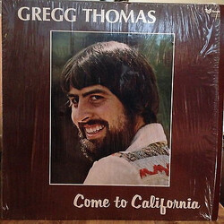 Gregg Thomas Come To California Vinyl LP USED