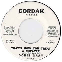 Dobie Gray That's How You Treat A Cheater USED VINYL 7INCH 45 RPM SINGLE PROMO
