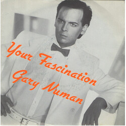 Gary Numan Your Fascination USED VINYL 7INCH 45 RPM SINGLE