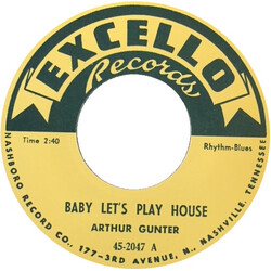 Arthur Gunter Baby Let's Play House / She's Mine, All Mine USED VINYL 7INCH 45 RPM SINGLE REPRESS UNOFFICIAL RELEASE MONO