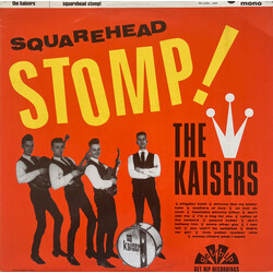 The Kaisers Squarehead Stomp Vinyl LP USED