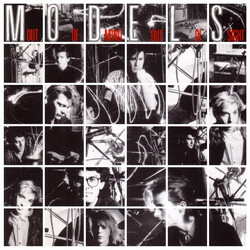 Models (2) Out Of Mind Out Of Sight Vinyl LP USED