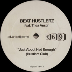 Beat Hustlerz / Thea Austin Just About Had Enough USED VINYL 12INCH 33 S RPM 45 RPM PROMO
