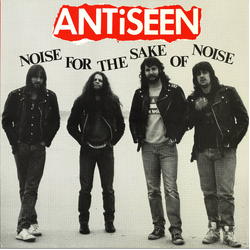 Antiseen Noise For The Sake Of Noise Vinyl LP USED