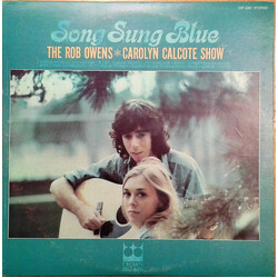 Robert Owens (3) / Carolyn Calcote Song Sung Blue: The Rob Owens ✵ Carolyn Calcote Show Vinyl LP USED