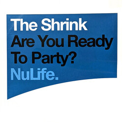 The Shrink Are You Ready To Party? USED VINYL 12INCH 33 S RPM 45 RPM SINGLE