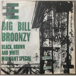 Big Bill Broonzy Black, Brown And White / Midnight Special USED VINYL 7INCH 45 RPM