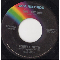 Conway Twitty Don't Cry Joni USED VINYL 7INCH 45 RPM