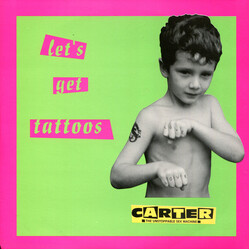 Carter The Unstoppable Sex Machine Let's Get Tattoos USED VINYL 7INCH SINGLE 45 RPM 33 S RPM