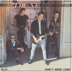 Johnny Diesel & The Injectors Don't Need Love VINYL 7" USED
