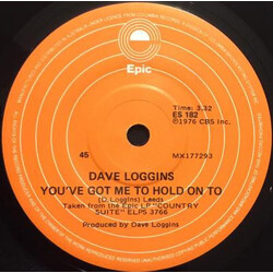 Dave Loggins You've Got Me To Hold On To USED VINYL 7INCH 45 RPM SINGLE