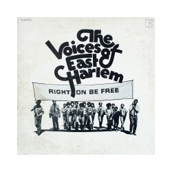 The Voices Of East Harlem Right On Be Free Vinyl LP USED