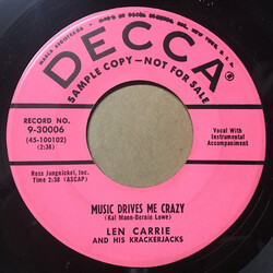 Len Carrie And His Krackerjacks Music Drives Me Crazy / Diddilly Diddilly Babe Vinyl 7" USED