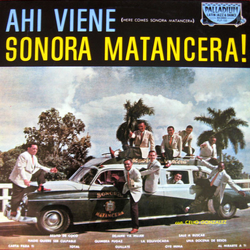 La Sonora Matancera Ahi Viene La Sonora Matancera! (Here Comes Sonora Matancera) Vinyl LP USED