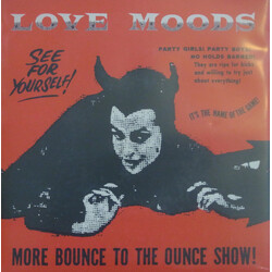 Love Moods More Bounce To The Ounce Show! USED VINYL 7INCH