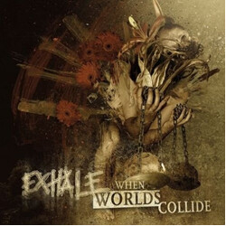 Exhale (2) When Worlds Collide Vinyl LP USED