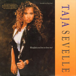 Taja Sevelle Wouldn't You Love To Love Me? VINYL 12" USED