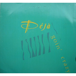 Déjà Goin' Crazy USED VINYL 12INCH 45 RPM SINGLE